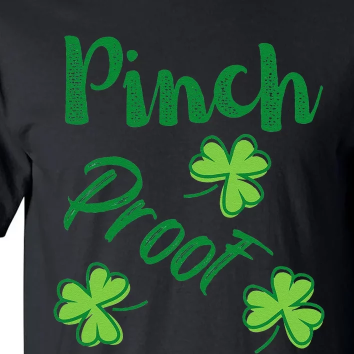 Pinch Proof Saint Patrick's Day Shamrocks Tall T-Shirt