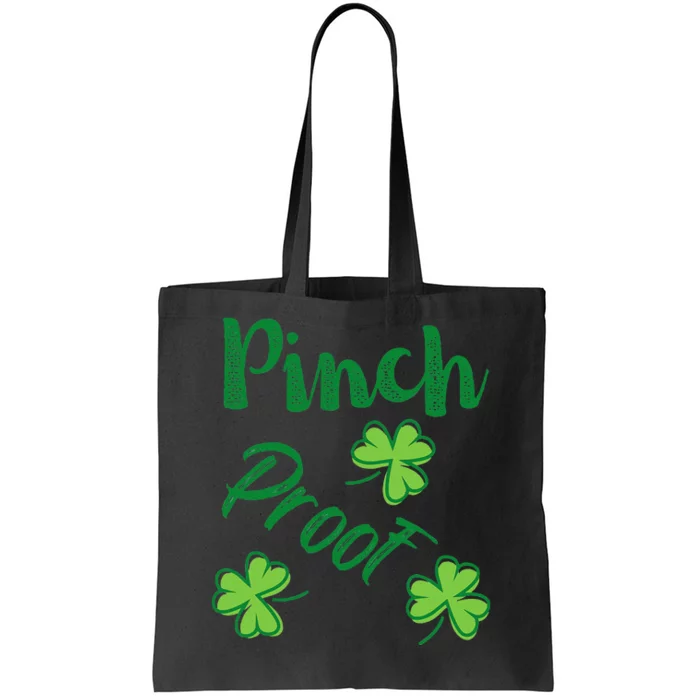 Pinch Proof Saint Patrick's Day Shamrocks Tote Bag