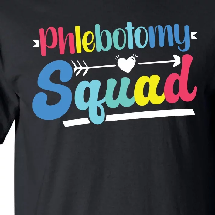 Phlebotomist Phlebotomy Squad Tall T-Shirt