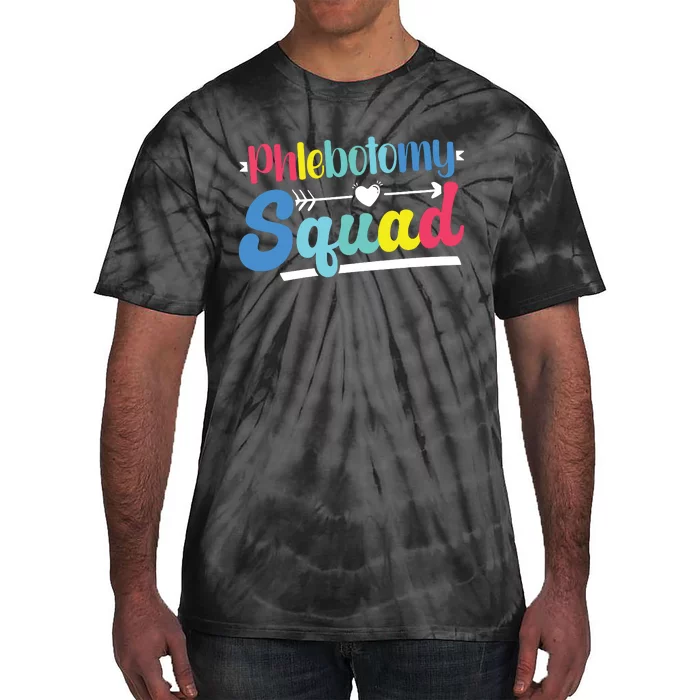 Phlebotomist Phlebotomy Squad Tie-Dye T-Shirt