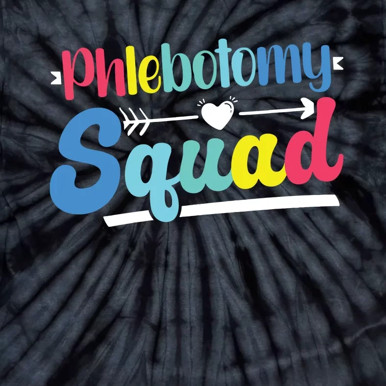 Phlebotomist Phlebotomy Squad Tie-Dye T-Shirt