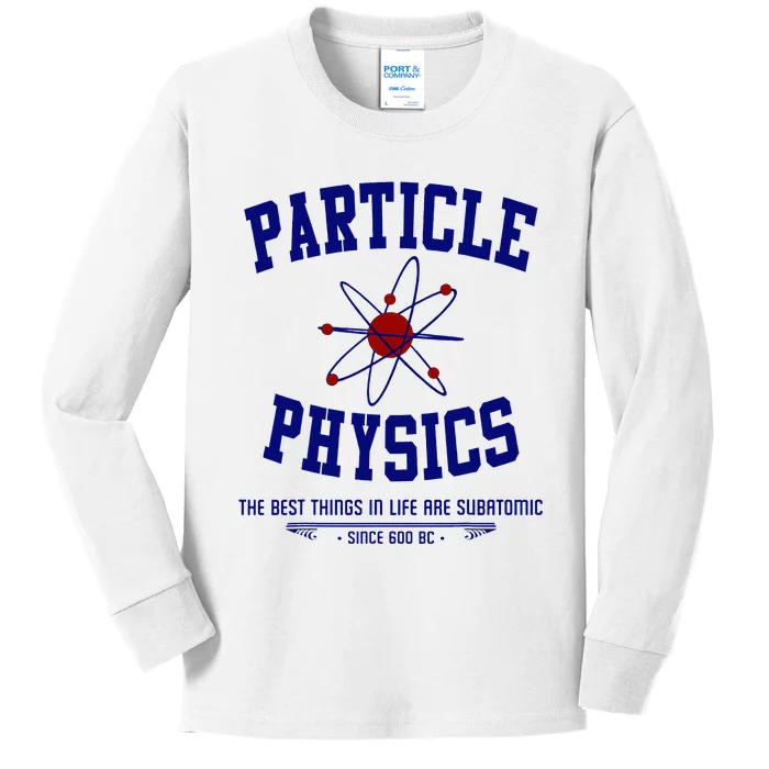 Particle Physics Science Pun Funny Physics Kids Long Sleeve Shirt