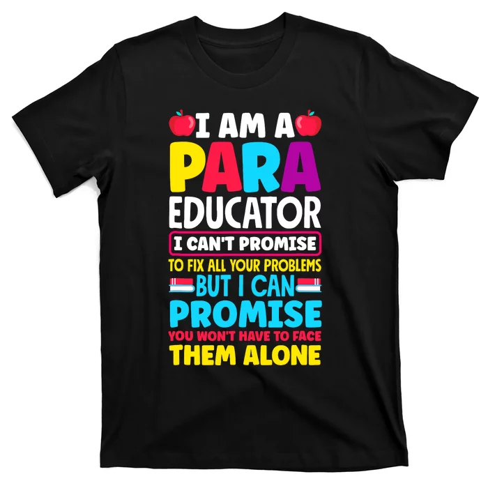 Paraeducator Paraprofessional Sped Teacher Back To School T-Shirt