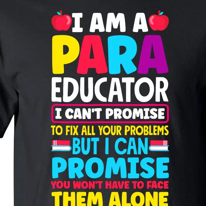 Paraeducator Paraprofessional Sped Teacher Back To School Tall T-Shirt