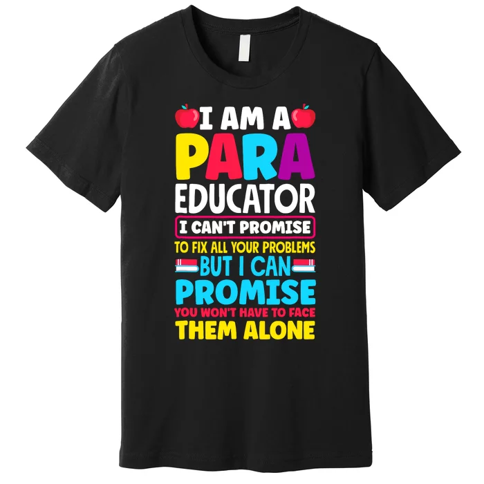 Paraeducator Paraprofessional Sped Teacher Back To School Premium T-Shirt