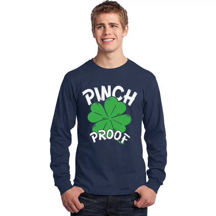 Pinch Proof Shamrock St Patricks Day Long Sleeve Shirt