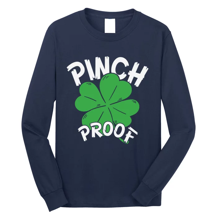 Pinch Proof Shamrock St Patricks Day Long Sleeve Shirt