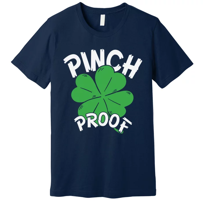 Pinch Proof Shamrock St Patricks Day Premium T-Shirt