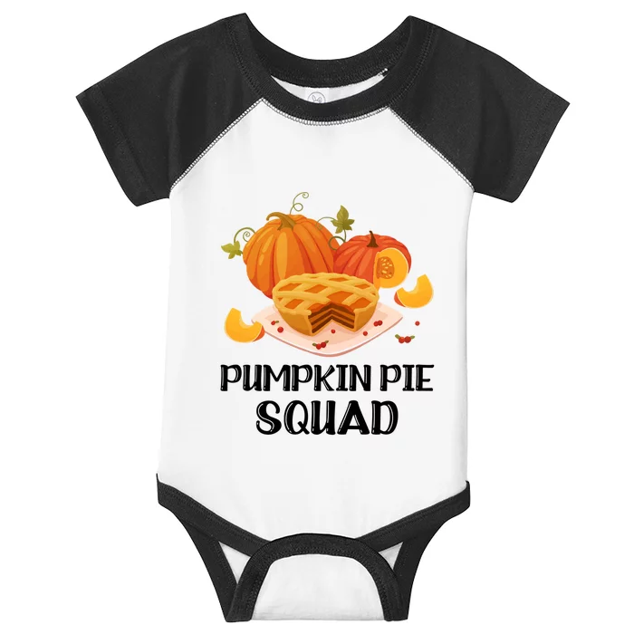 Pumpkin Pie Squad Funny Thanksgiving Day Gift Infant Baby Jersey Bodysuit