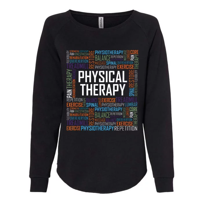 PT Physical Therapy Gift Words Therapist Month Womens California Wash Sweatshirt