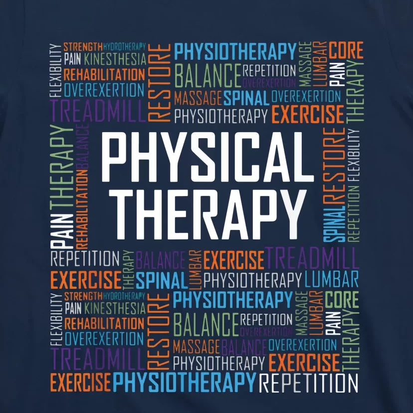 PT Physical Therapy Gift Words Therapist Month T-Shirt