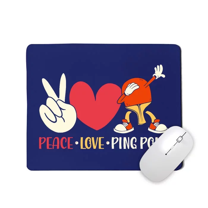 Ping Pong Table Tennis Paddle Peace Love Ping Pong Mousepad