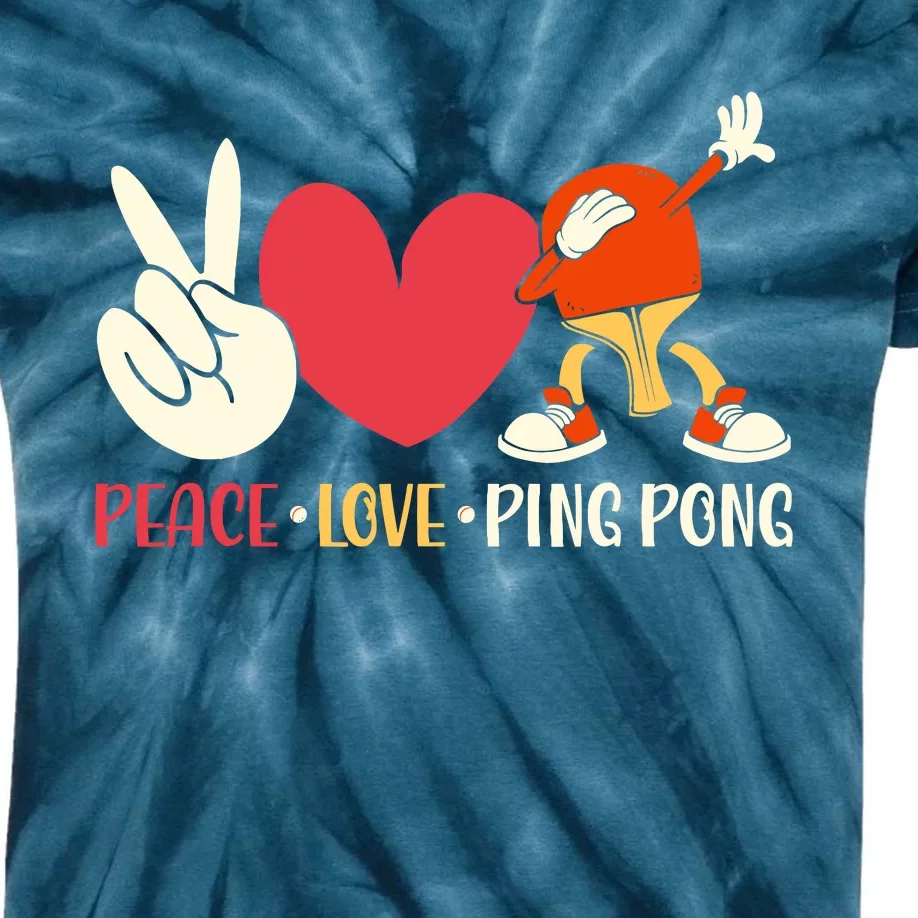 Ping Pong Table Tennis Paddle Peace Love Ping Pong Kids Tie-Dye T-Shirt