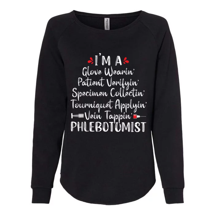 Phlebotomist Phlebotomy Technician Funny Nurse Clinical Womens California Wash Sweatshirt