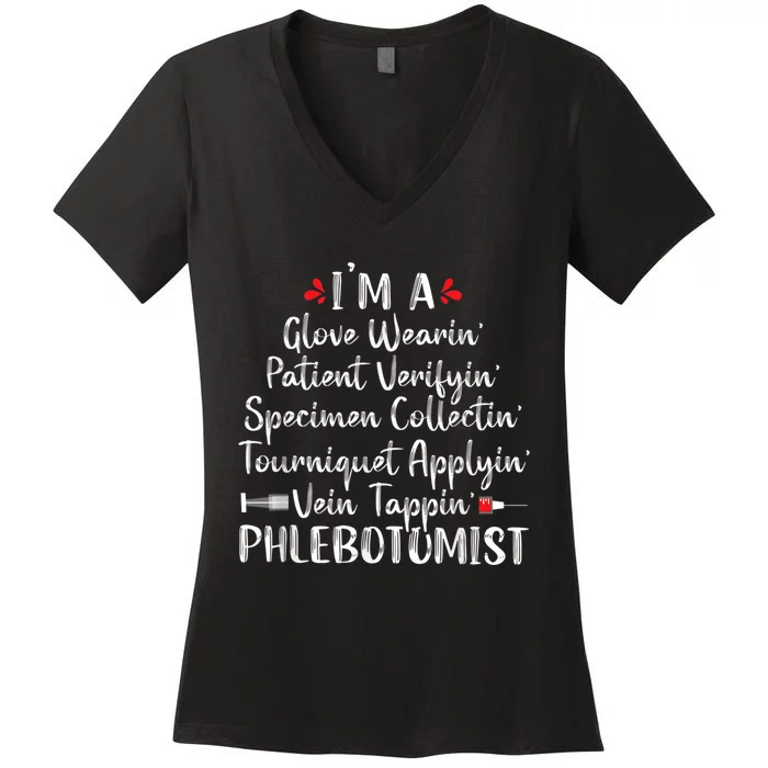 Phlebotomist Phlebotomy Technician Funny Nurse Clinical Women's V-Neck T-Shirt