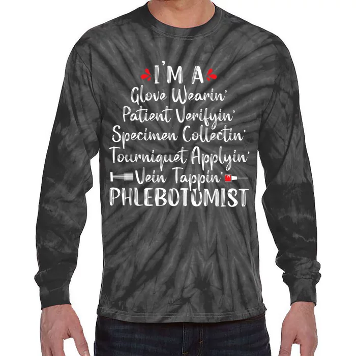 Phlebotomist Phlebotomy Technician Funny Nurse Clinical Tie-Dye Long Sleeve Shirt