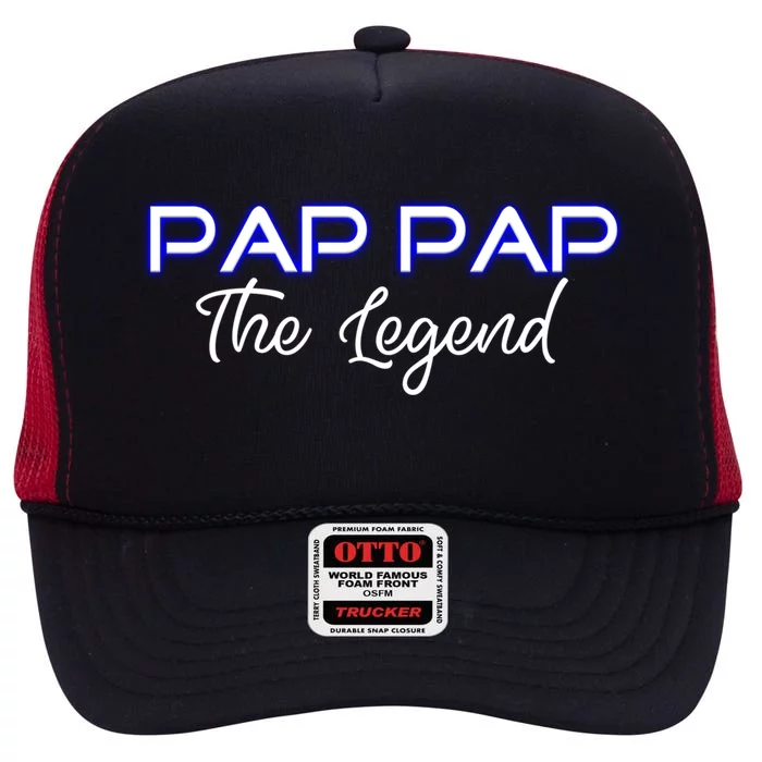 Pap Pap The Legend Gramps Granddad American Grandpa Gift High Crown Mesh Trucker Hat