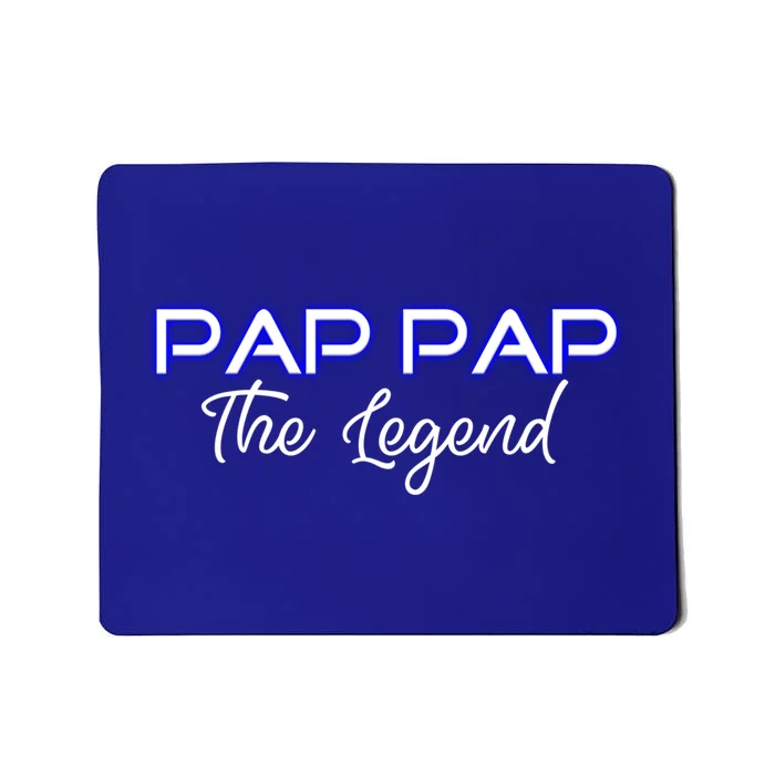 Pap Pap The Legend Gramps Granddad American Grandpa Gift Mousepad