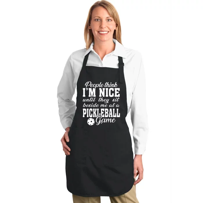 PICKLEBALL People Think I'm Nice Full-Length Apron With Pocket