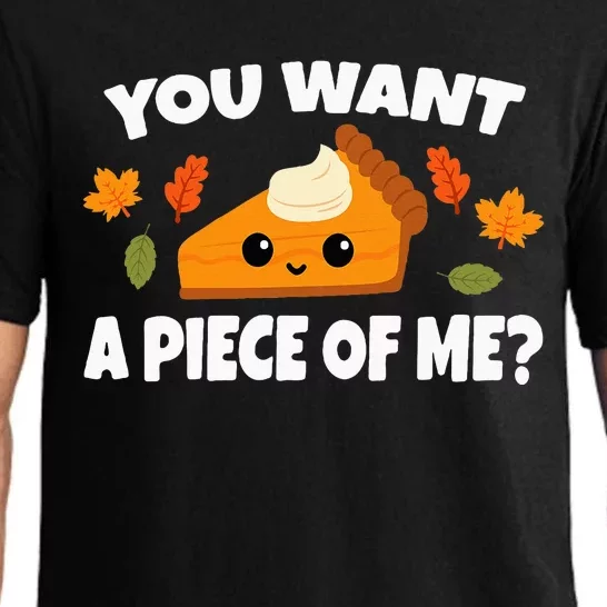 Pumpkin Pie Thanksgiving You Want A Piece Of Me Pajama Set