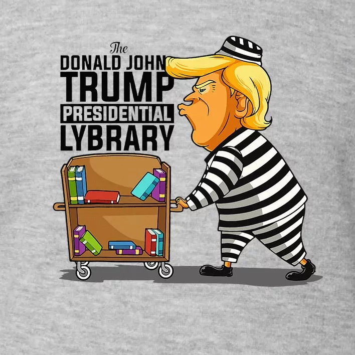 Prison Prisoner Trump Presidential Library Funny Anti Trump Toddler Sweatshirt