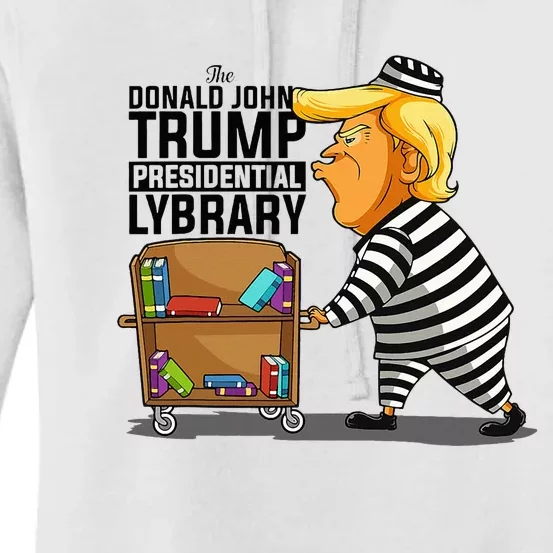 Prison Prisoner Trump Presidential Library Funny Anti Trump Women's Pullover Hoodie