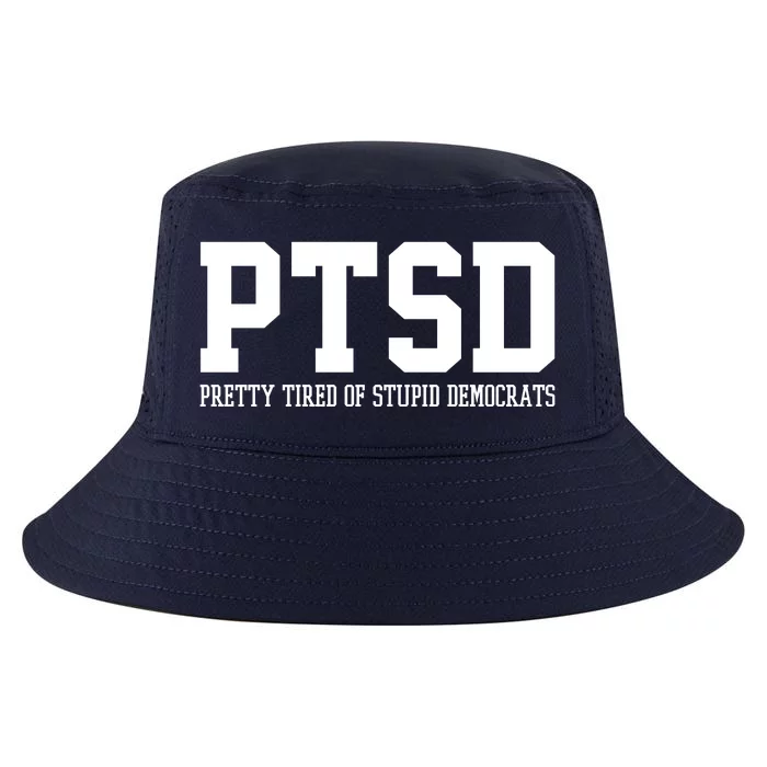 PTSD Pretty Tired Of Stupid Democrats Funny Cool Comfort Performance Bucket Hat