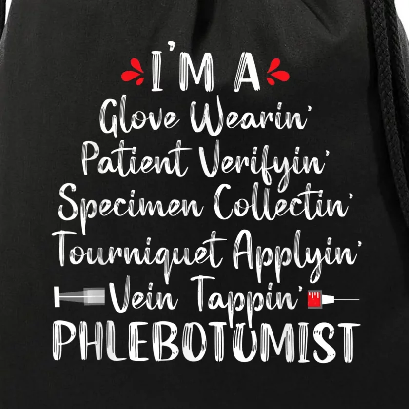 Phlebotomist Phlebotomy Technician Funny Nurse Clinical Drawstring Bag