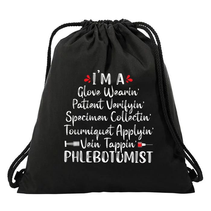 Phlebotomist Phlebotomy Technician Funny Nurse Clinical Drawstring Bag