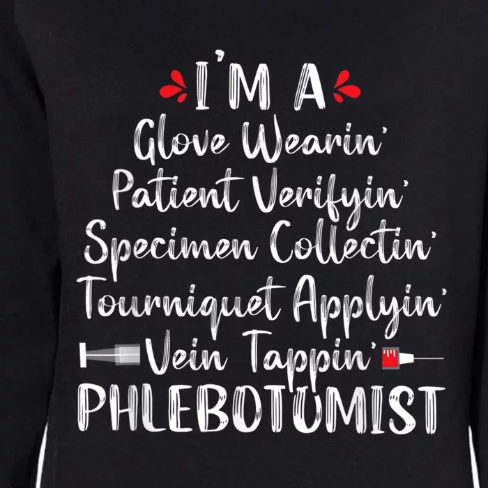 Phlebotomist Phlebotomy Technician Funny Nurse Clinical Womens California Wash Sweatshirt