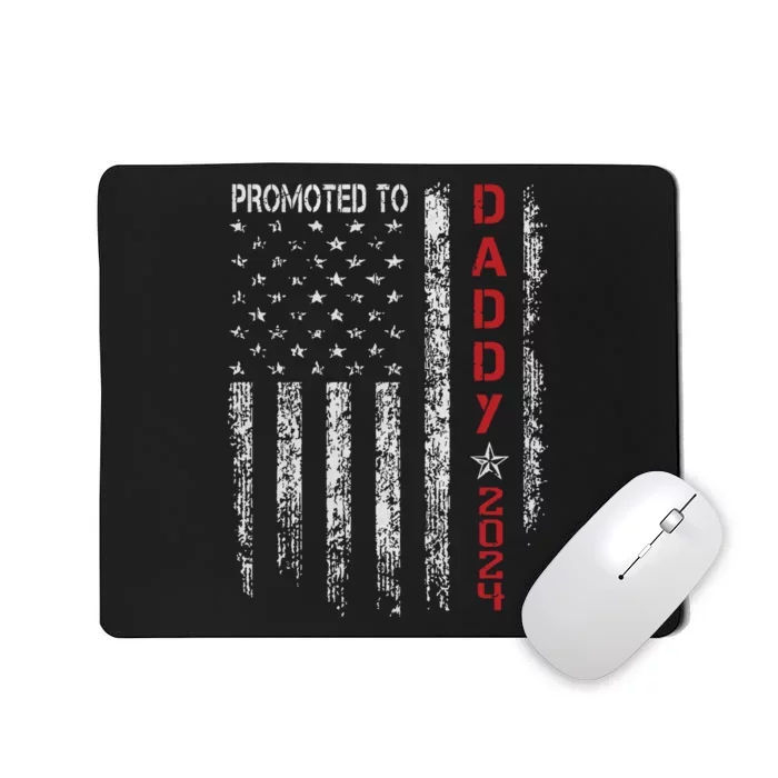 Patriotic Promoted To Daddy Est 2024 First Time Dad Mousepad