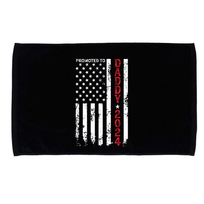 Patriotic Promoted To Daddy Est 2024 First Time Dad Microfiber Hand Towel