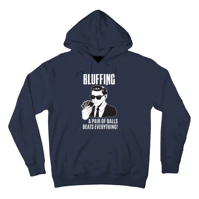 Poker Player Texas Hold'Em Night Bluffing Funny Poker Tall Hoodie