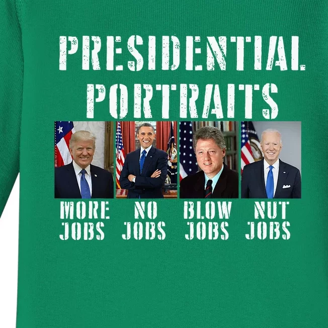 Presidential Portraits Trump More Jobs Obama No Jobs Bush Baby Long Sleeve Bodysuit