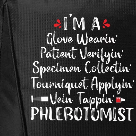 Phlebotomist Phlebotomy Technician Funny Nurse Clinical City Backpack