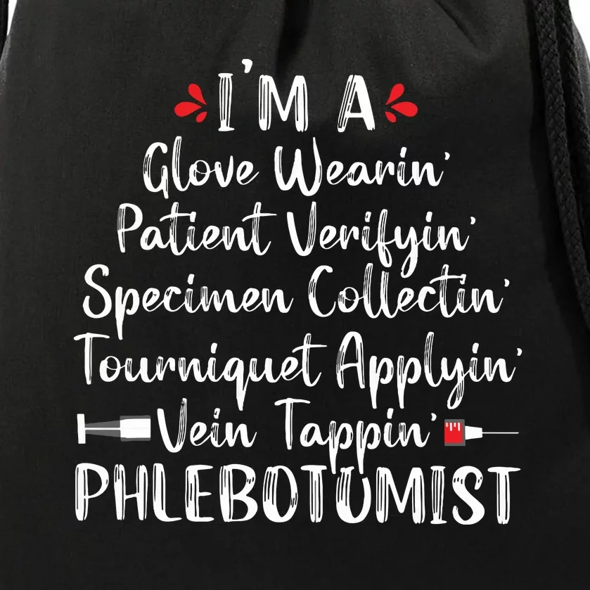 Phlebotomist Phlebotomy Technician Funny Nurse Clinical Drawstring Bag