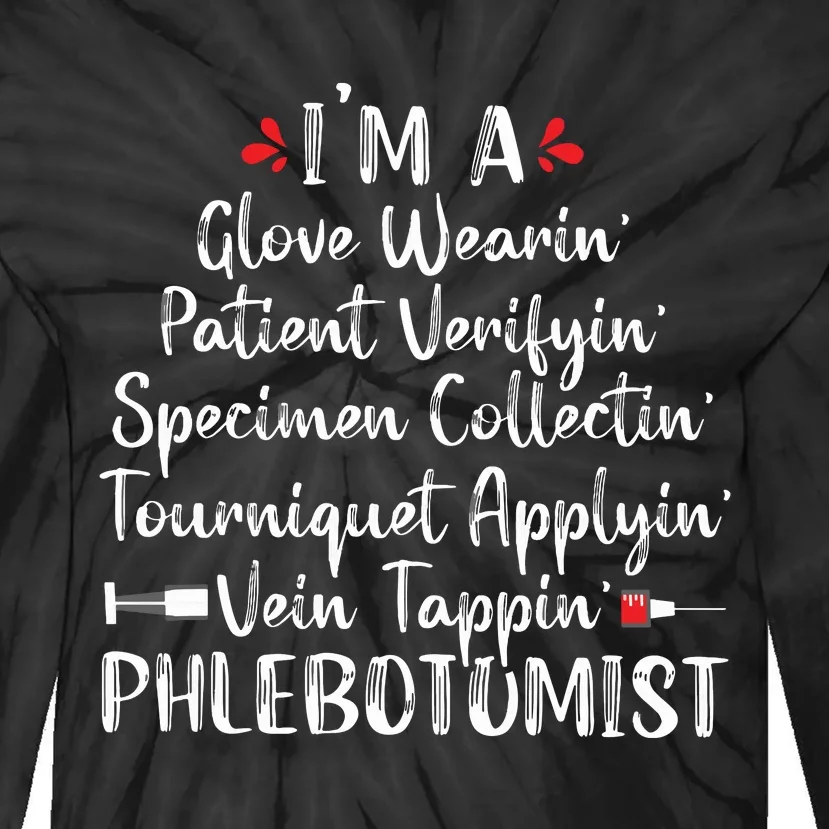 Phlebotomist Phlebotomy Technician Funny Nurse Clinical Tie-Dye Long Sleeve Shirt