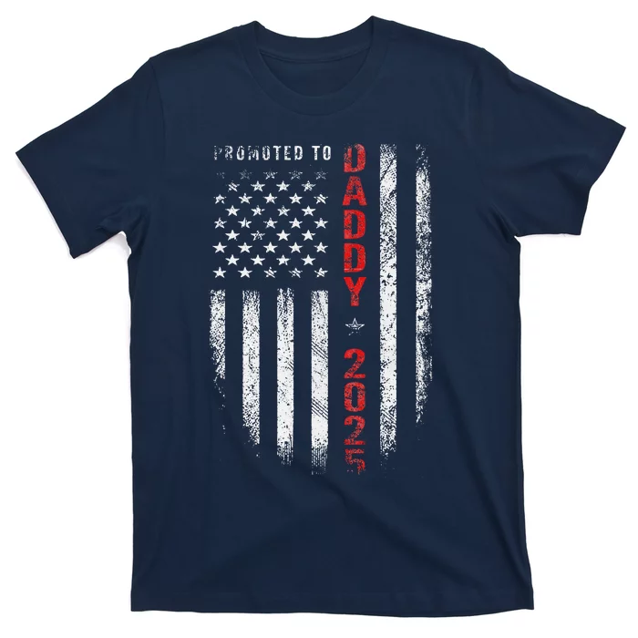 Patriotic Promoted To Daddy Est 2025 First Time Dad T-Shirt