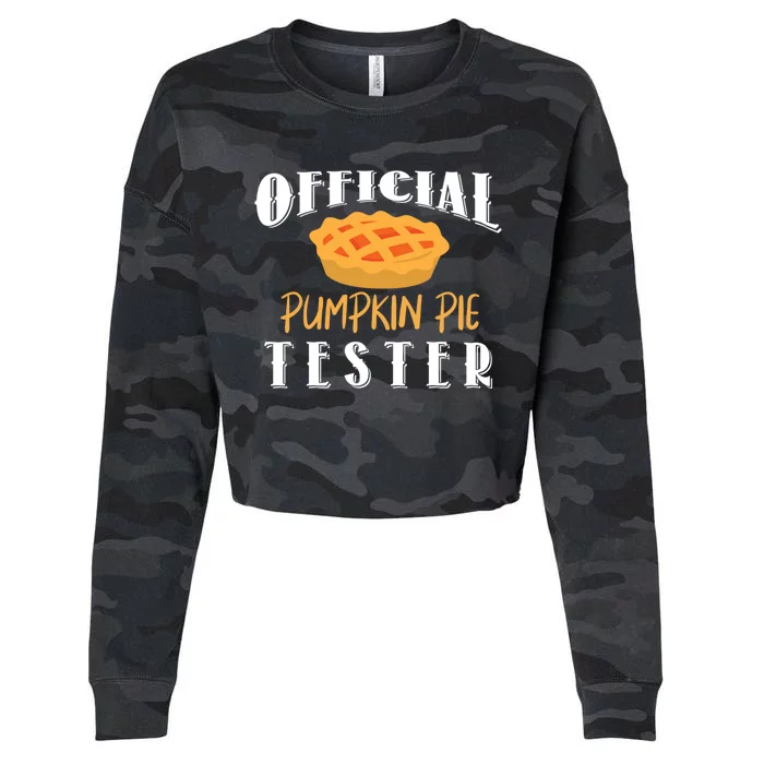 Pumpkin Pie Tester Funny Thanksgiving Cool Gift Cropped Pullover Crew