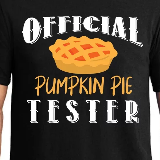 Pumpkin Pie Tester Funny Thanksgiving Cool Gift Pajama Set