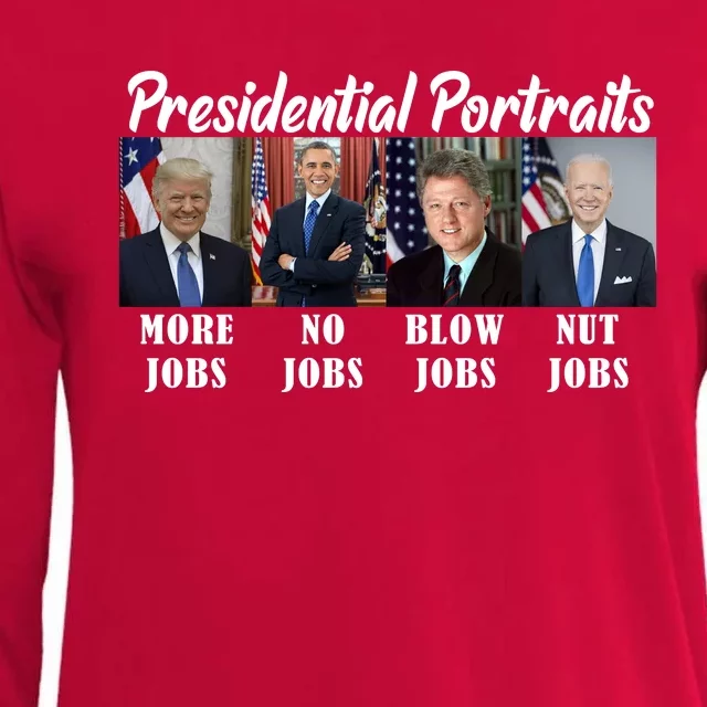 Presidential Portraits Trump More Jobs Biden Nut Jobs Womens Cotton Relaxed Long Sleeve T-Shirt