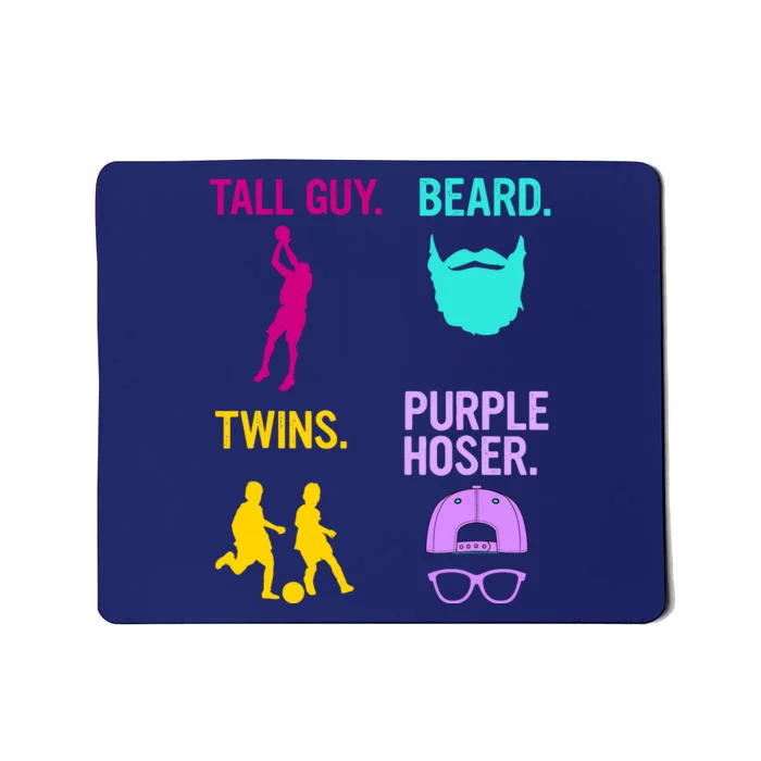 Perfect Present Tall Guy Beard Twins Purple Hoser Mousepad