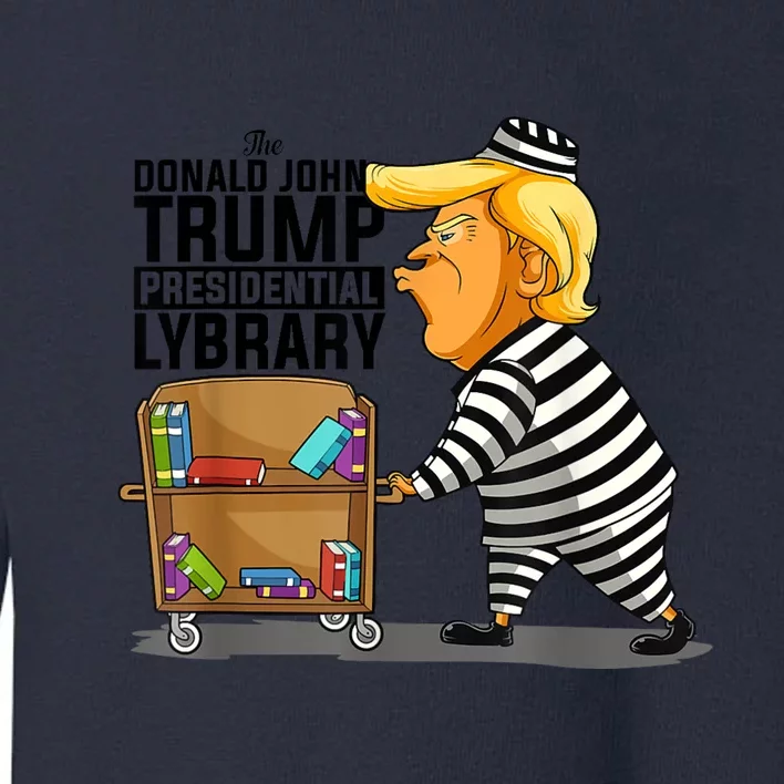 Prison Prisoner Trump Presidential Library Funny Anti Trump Toddler Sweatshirt