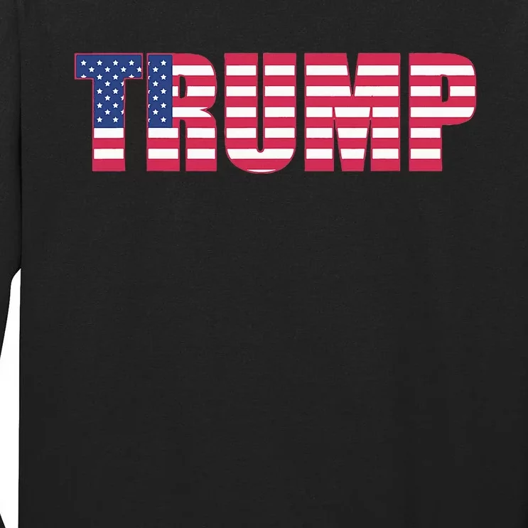 Patriotic President Trump Usa Flag Red White Blue Maga Font Tall Long Sleeve T-Shirt