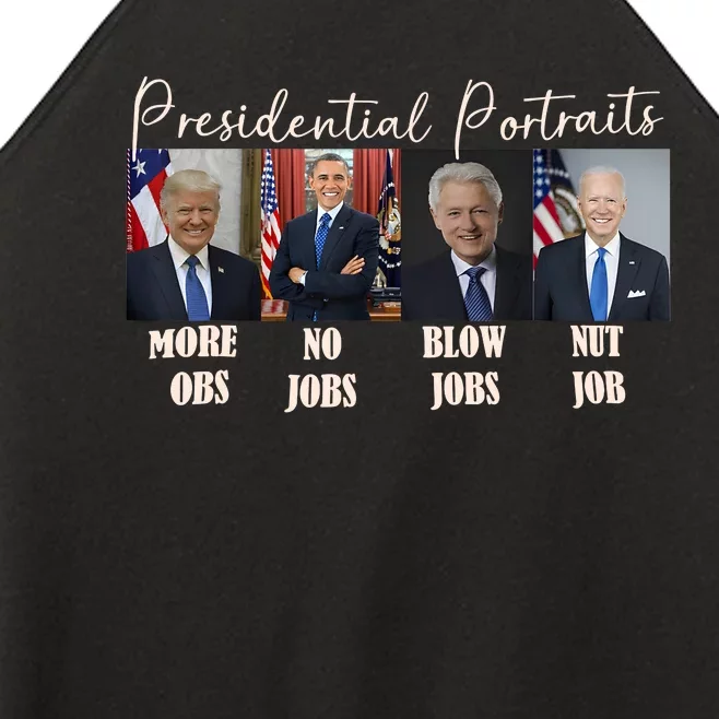 Presidential Portraits Trump More Jobs Obama No Jobs Bush Women’s Perfect Tri Rocker Tank