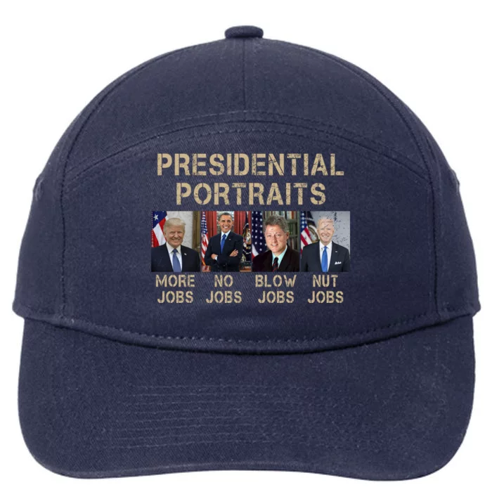 Presidential Portraits Trump More Jobs Funny Political 7-Panel Snapback Hat