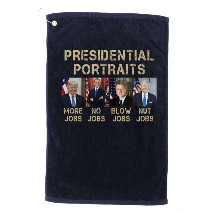 Presidential Portraits Trump More Jobs Funny Political Platinum Collection Golf Towel