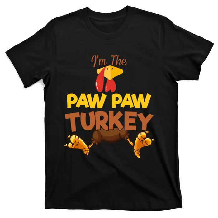 Paw Paw Turkey Matching Family Group Thanksgiving Gifts T-Shirt