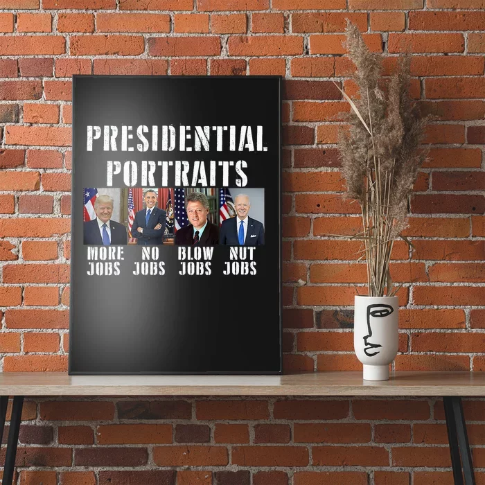 Presidential Portraits Trump More Jobs Obama No Jobs Bush Poster