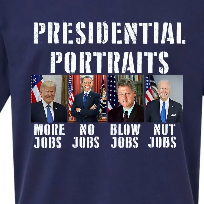 Presidential Portraits Trump More Jobs Obama No Jobs Bush Sueded Cloud Jersey T-Shirt